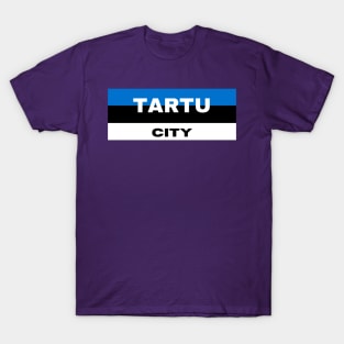 Tartu City in Estonia T-Shirt